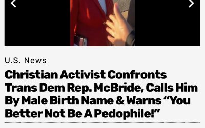 Christian Activist Confronts Trans Dem Rep. McBride, Calls Him By Male Birth Name & Warns “You Better Not Be A Pedophile!”